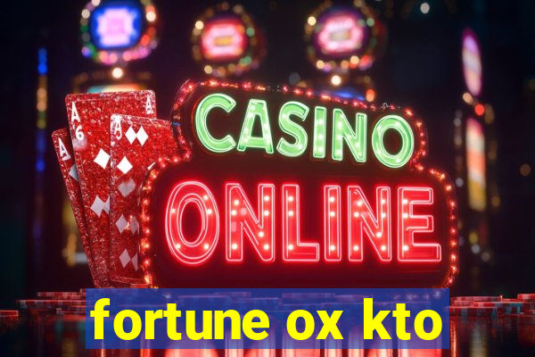 fortune ox kto